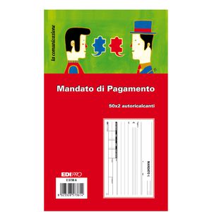 BLOCCO MANDATO DI PAGAMENTO 9,9x17cm 50x2fg AUTORIC. E5736A BLOCCO MANDATO DI PAGAMENTO 9,9x17cm 50x2fg AUTORIC. E5736A